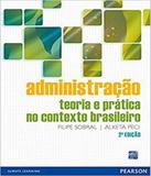 Administracao - Teoria E Pratica No Contexto Brasileiro - 02 Ed - Pearson