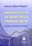 Administração Tributária Municipal - Livraria do advogado