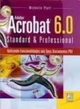 Adobe Acrobat 6.0 Standard Professional - Axcel books do brasil editora