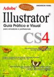 Adobe illustrator cs4 - guia pratico e visual - Alta books