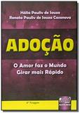 Adocao: o amor faz o mundo girar mais rapido - Jurua