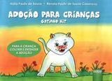 Adoção Para Crianças - Gatinho Kit - Juruá