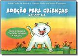 Adocao para criancas: gatinho kit - para a crianca - Jurua