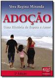 Adocao: uma historia de espera e amor - Jurua