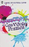 Adolescente, uma conversa franca - Cpad