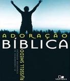Adoracao Biblica - 02 Ed - Vida nova