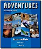 Adventures intermediate: student s book - Oxford