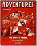 Adventures pre-intermediate: workbook - Oxford