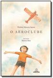 Aeroclube,o - Editora positivo ltda
