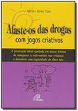 Afaste-os das drogas com jogos criativos - Paulinas