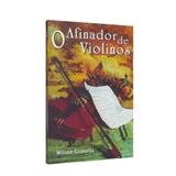 Afinador de Violinos, O - Didier
