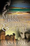 After The Rising Before The Fall - Orna ross