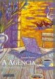Agencia, a - para mudar de vida - Editora fundamento educacional ltda