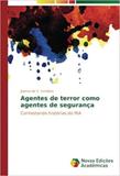 Agentes de terror como agentes de segurança - Novas edicoes academicas