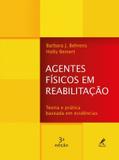 Agentes físicos em reabilitação - Teoria e prática baseada em evidência