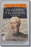 Agonia y el extasis, la - vida de miguel angel - Emece