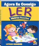 Agora Eu Consigo Ler - Historias Favoritas - Todolivro