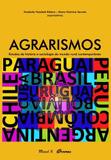 Agrarismos: Estudos de História e Sociologia do Mundo Rural - Mauad-