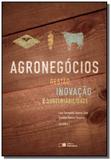 Agronegocios gestao, inovacao e sustentabilidade - Saraiva