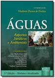 Aguas aspectos juridicos e ambientais - Jurua