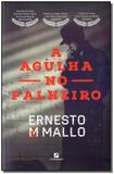 Agulha No Palheiro, A - Letramento editora