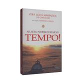Ah, se eu Pudesse Voltar no Tempo! - Petit
