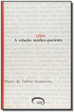 Aids - a relacao medico-paciente - Via lettera