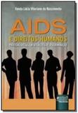 Aids e direitos humanos: praticas sociais em situa - Jurua