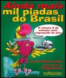 Ainda Mais Mil Piadas Do Brasil - Nova alexandria
