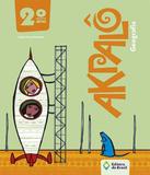 Akpalo - Geografia - 2 Ano - Ef I - 03 Ed - Editora do brasil - didaticos