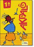 Akpalô: História 1º Ano - Editora do brasil - didático