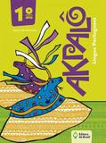 Akpalo - Lingua Portuguesa - 1º Ano - Ensino Fundamental I - 1º Ano - Editora do brasil di