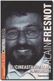 Alain fresnot: um cineasta sem alma - aplauso - Imprensa oficial