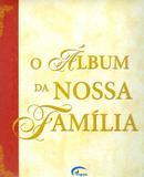 Album da nossa familia, o - Imb - impala books
