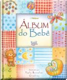 Álbum do bebê - Com orações - Todolivro