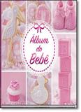 Album do Bebê - Rosa - Vale das letras