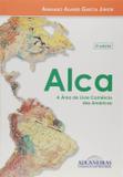 ALCA - Área de Livre Comércio das Américas - Aduaneiras