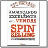 Alcancando excelencia em vendas spin selling: cons - Mbooks