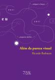 Além da pureza visual