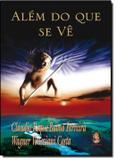 Alem do que se ve - Madras editora