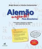 Alemao Urgente! - Para Brasileiros - Alta books