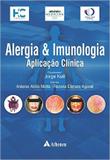 Alergia e Imunologia - Aplicação Clínica - Atheneu