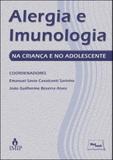 Alergia e imunologia na criança e no adolescente - Medbook