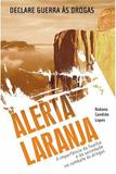 Alerta Laranja - Editora aleluia