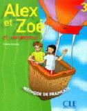Alex et zoe 3 - cahier dactivites - Cle internacional
