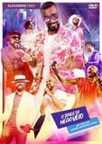 Alexandre Pires - O Baile do Nego Véio Ao Vivo em Jurerê Internacional - DVD - Som livre