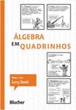 Algebra em quadrinhos - Edgard blucher