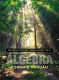 Álgebra - Forma e Função - Ltc