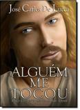 Alguém Me Tocou - Intelitera editora
