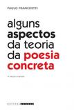 Alguns aspectos da teoria da poesia concreta - Editora unicamp